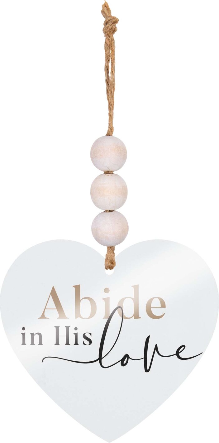 Abide In His Love Acrylic String Sign
