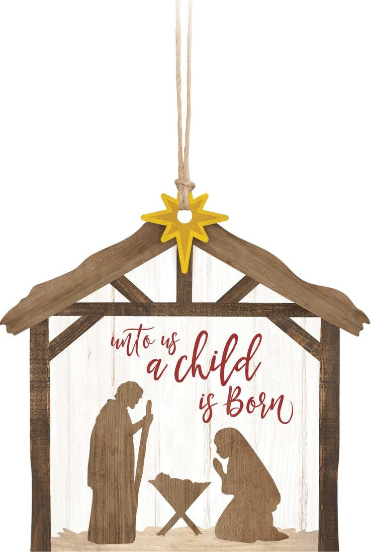 For Unto Us A Child Is Born Nativity Ornament