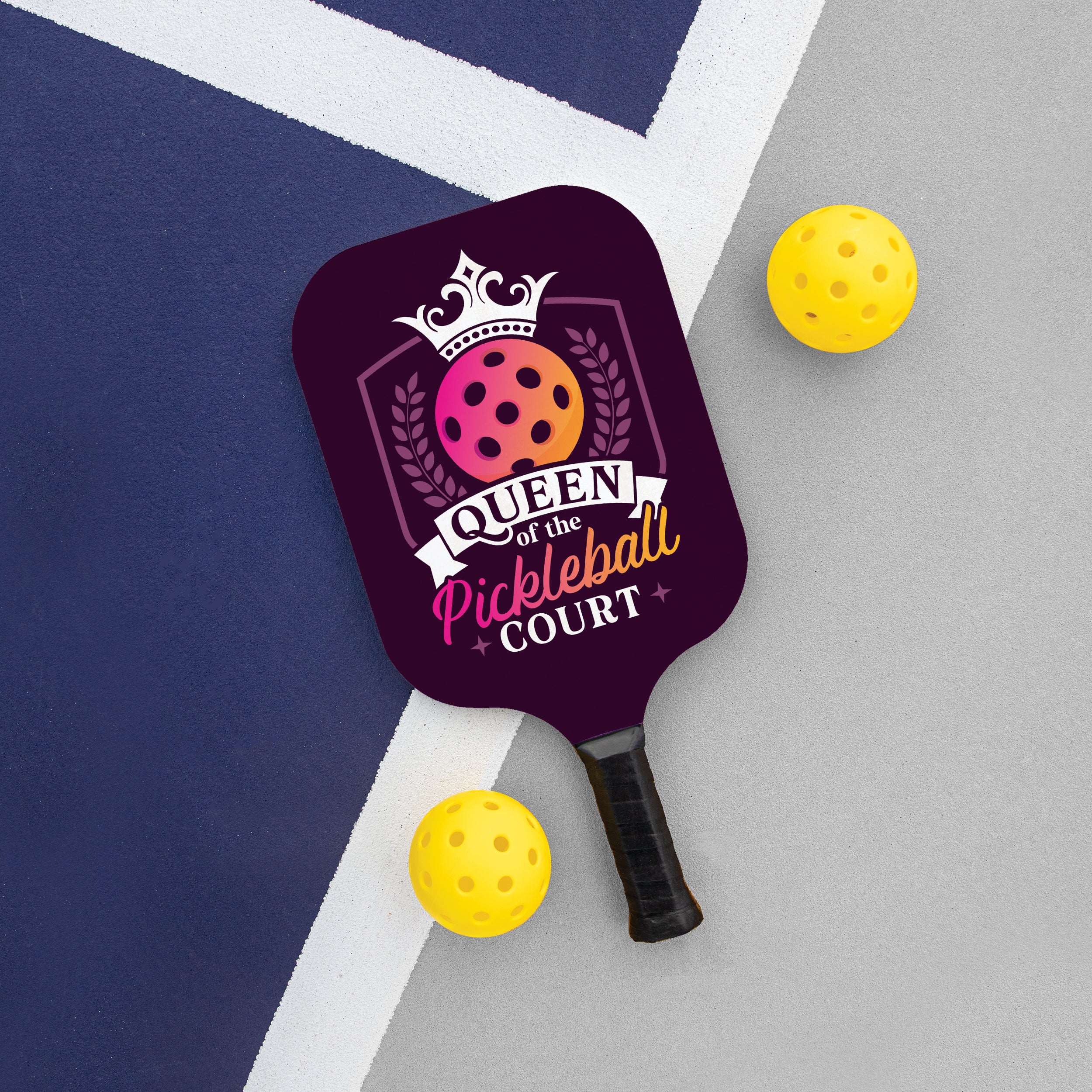 Queen Of The Pickleball Court Pickleball Paddle