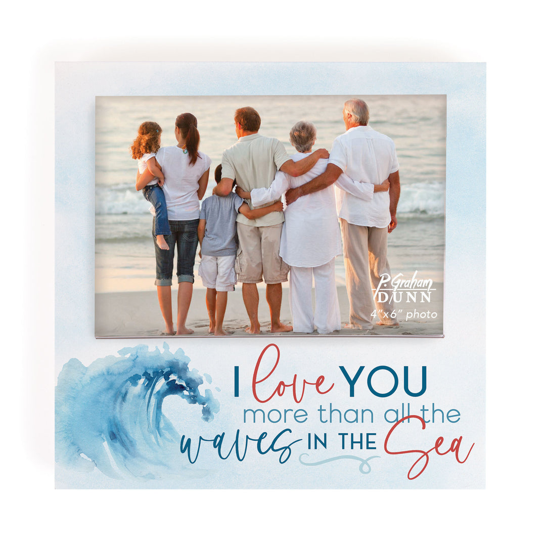 I Love You More Than All The Waves In The Sea Photo Frame (4x6 Photo)