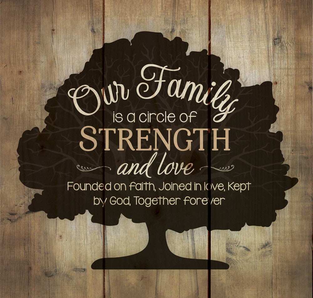Our Family Is A Circle of Strength And Love Pallet Décor