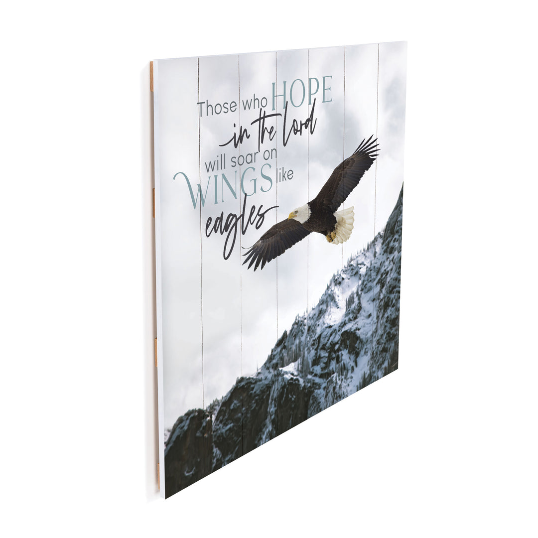 Those Who Hope In The Lord Will Soar On Wings Like Eagles Pallet Décor