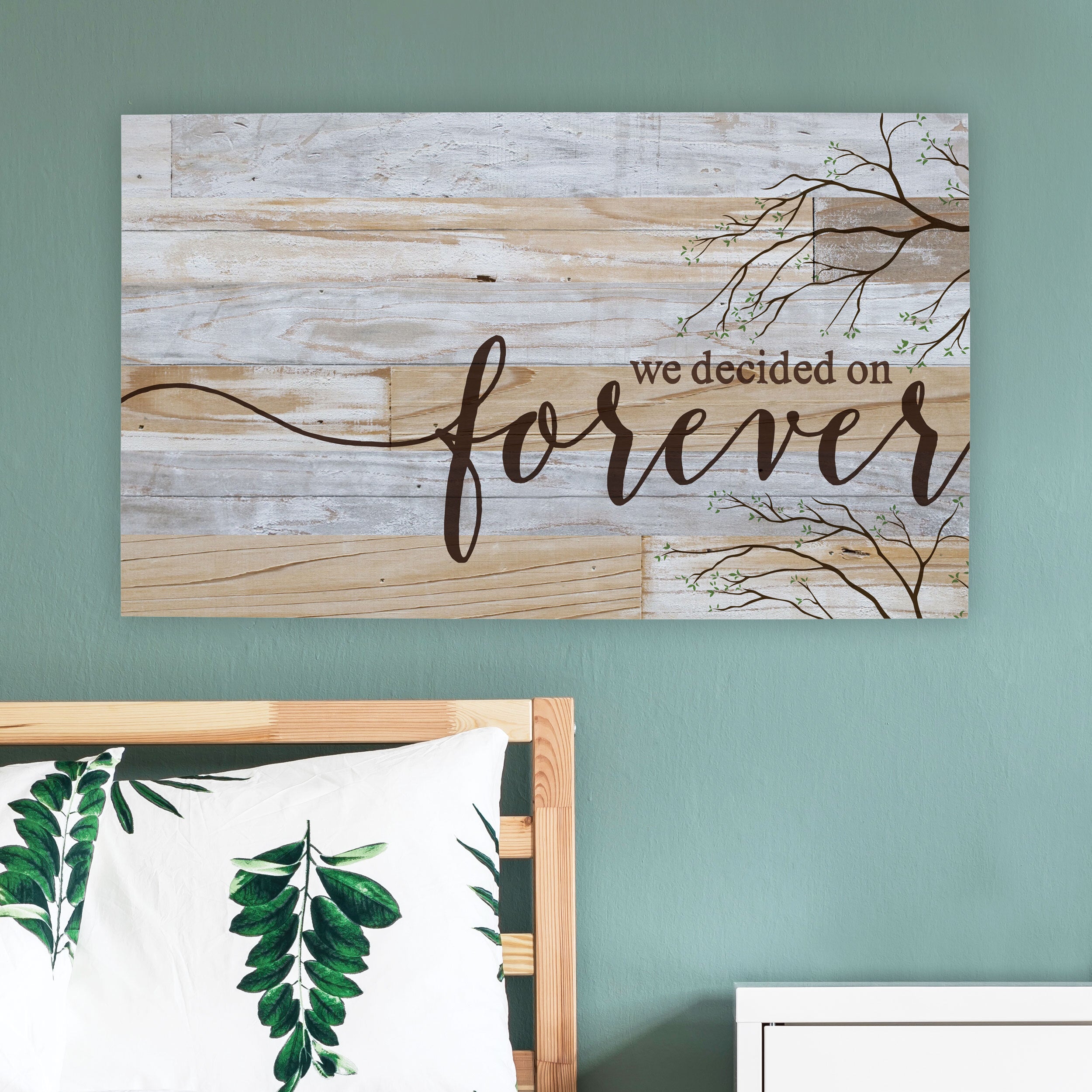 We Decided On Forever Pallet Décor