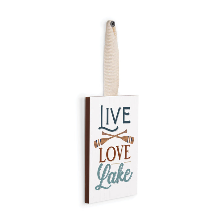 Live Love Lake Decorative Hanging Sign