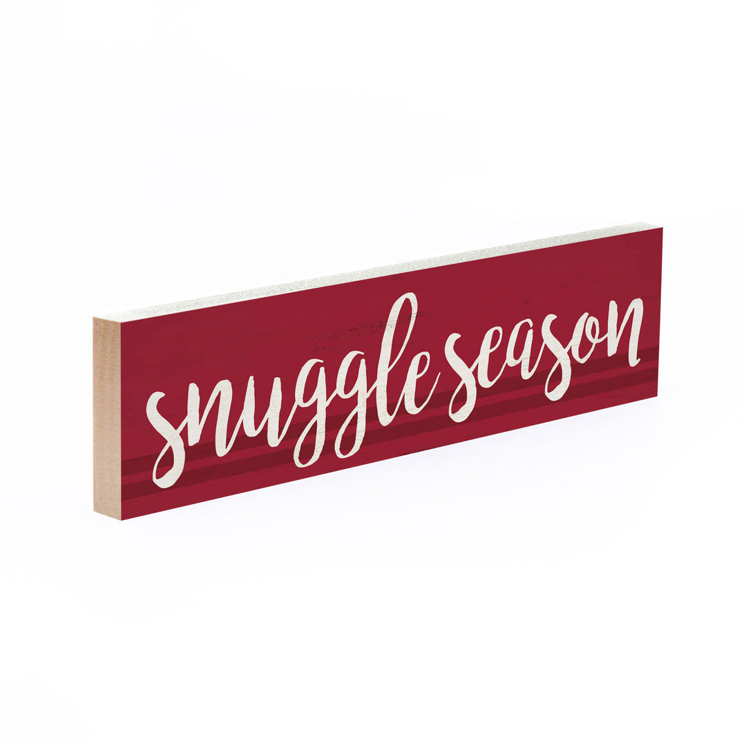 Snuggle Season Small Sign