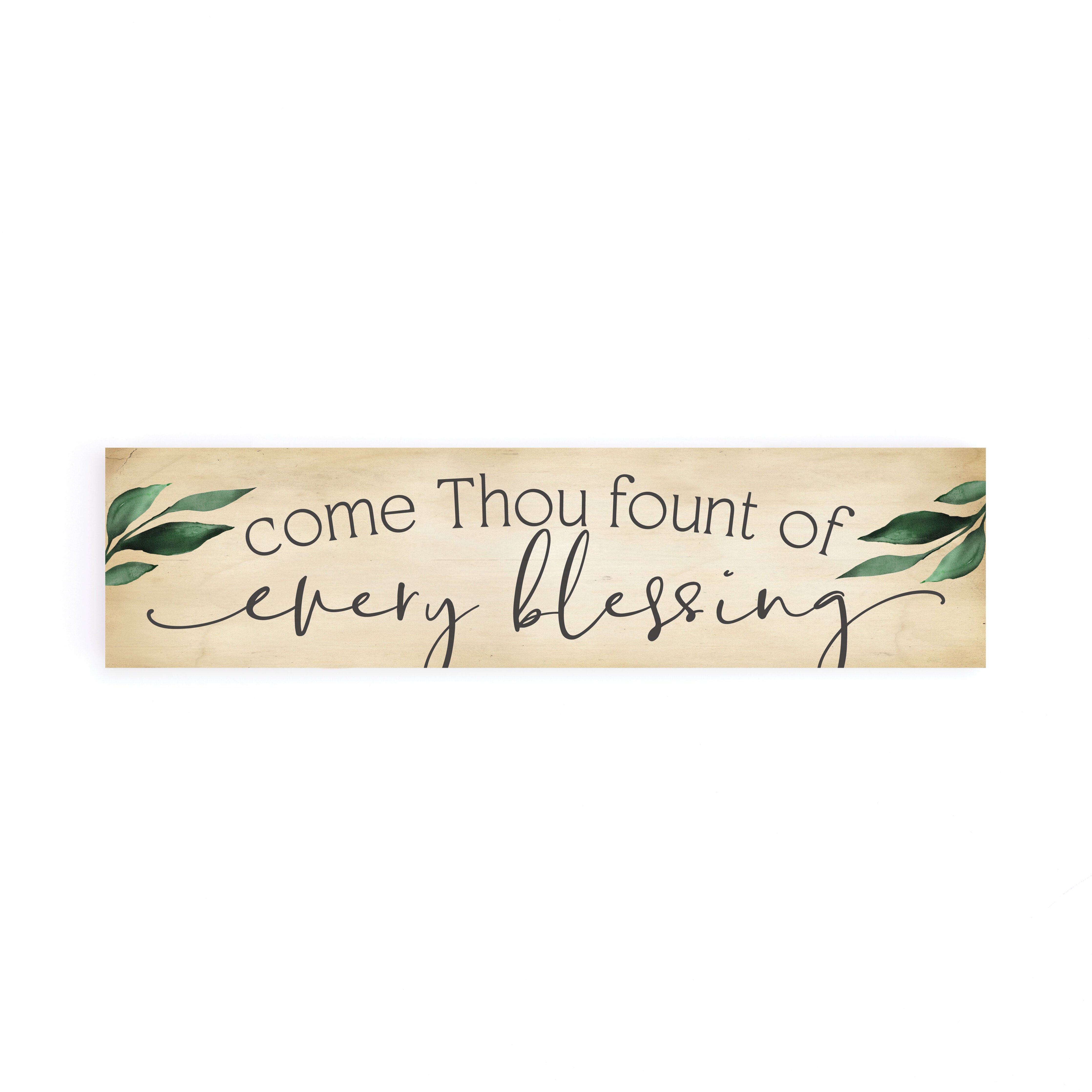 Come Thou Fount Of Every Blessing Small Sign