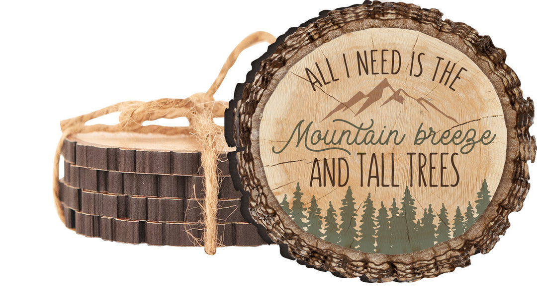 All I Need Is The Mountain Breeze And Tall Trees Barky Coaster 4-pack