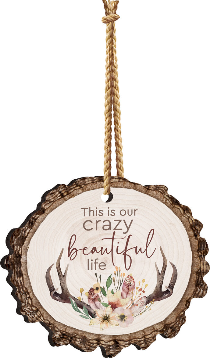 This Is Our Crazy Beautiful Life Barky Hanging Sign
