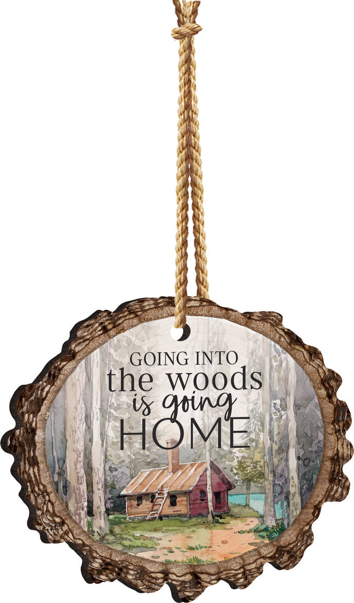 Going Into The Woods Is Going Home Barky Hanging Sign