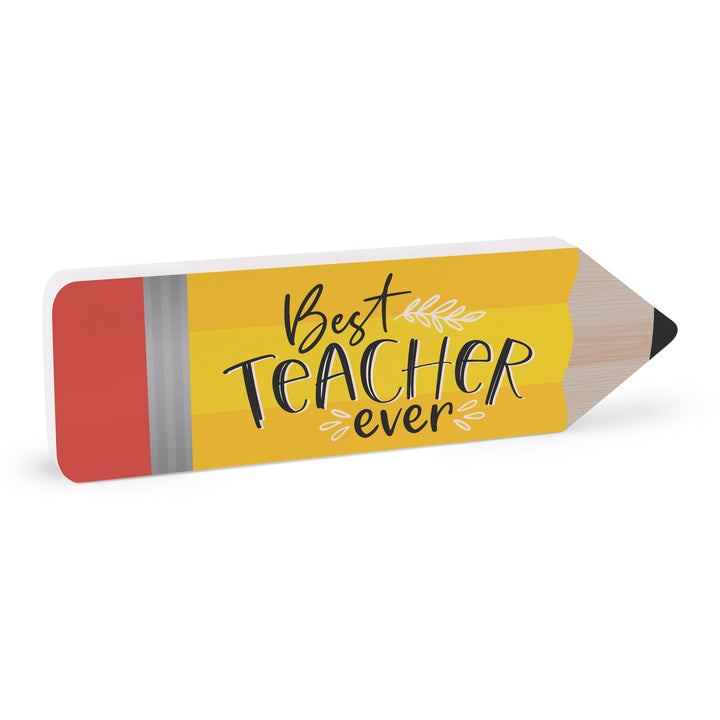 Best Teacher Ever Pencil Shape Décor