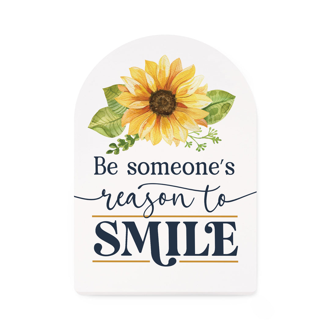 Be Someone's Reason To Smile Dome Shape Décor