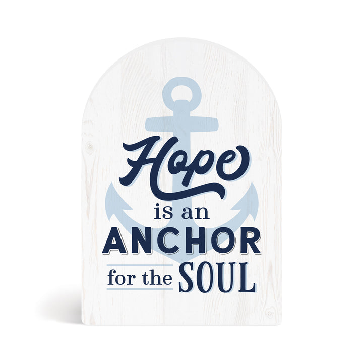 Hope Is an Anchor For the Soul Dome Shape Décor