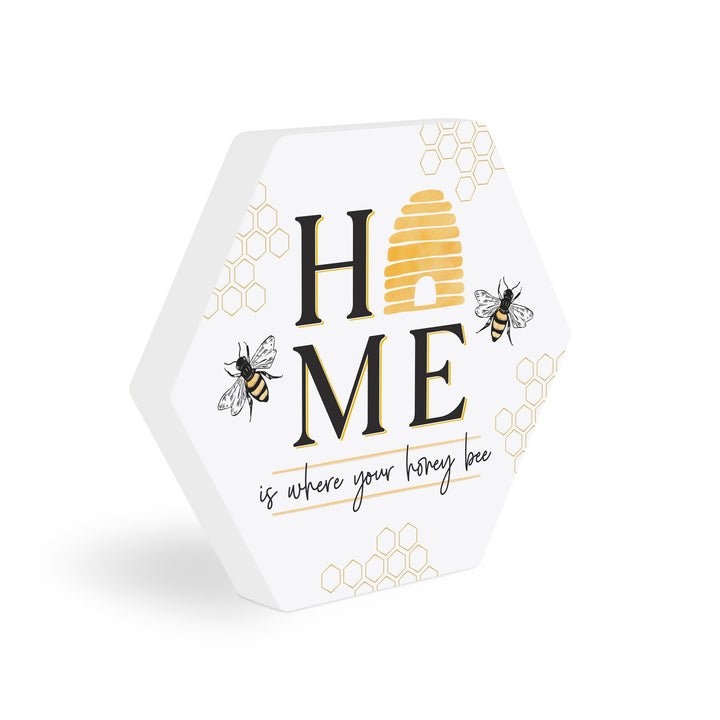 Home Is Where Your Honey Bee Shape Décor
