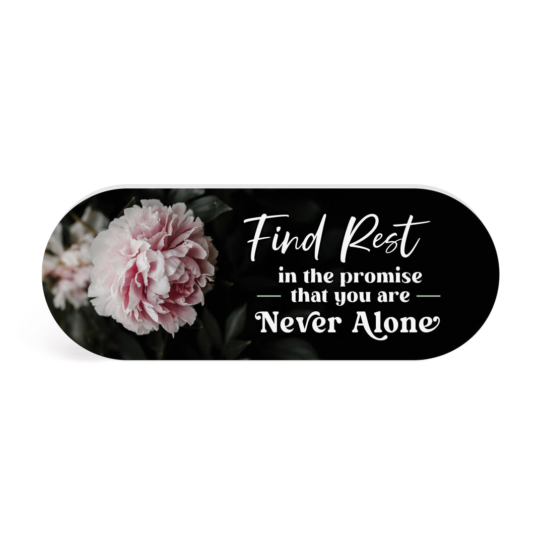 Find Rest In The Promise That You Are Never Alone Shape Décor