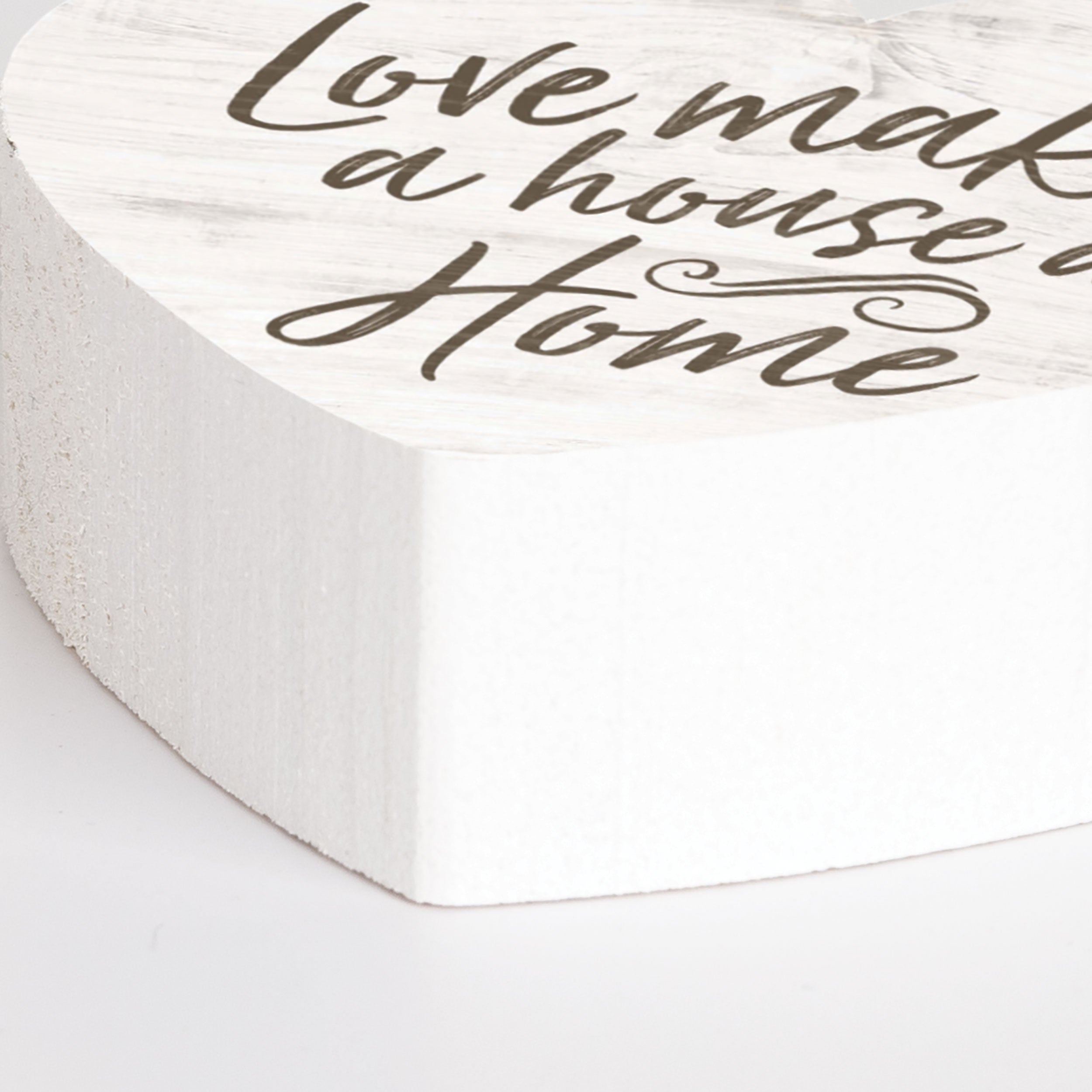 **Love Makes A House A Home Heart Small Shape