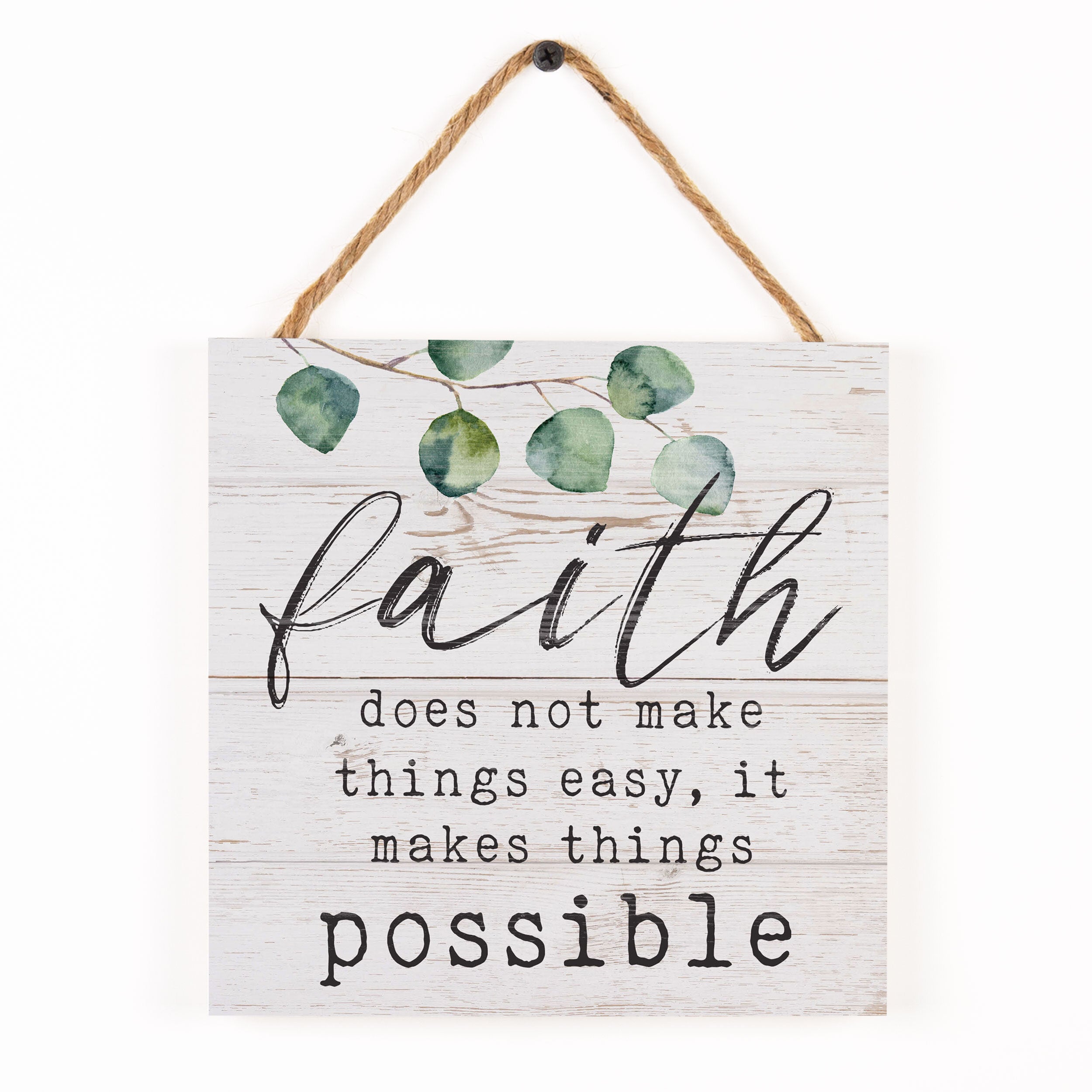 **Faith Does Not Make Things Easy String Sign