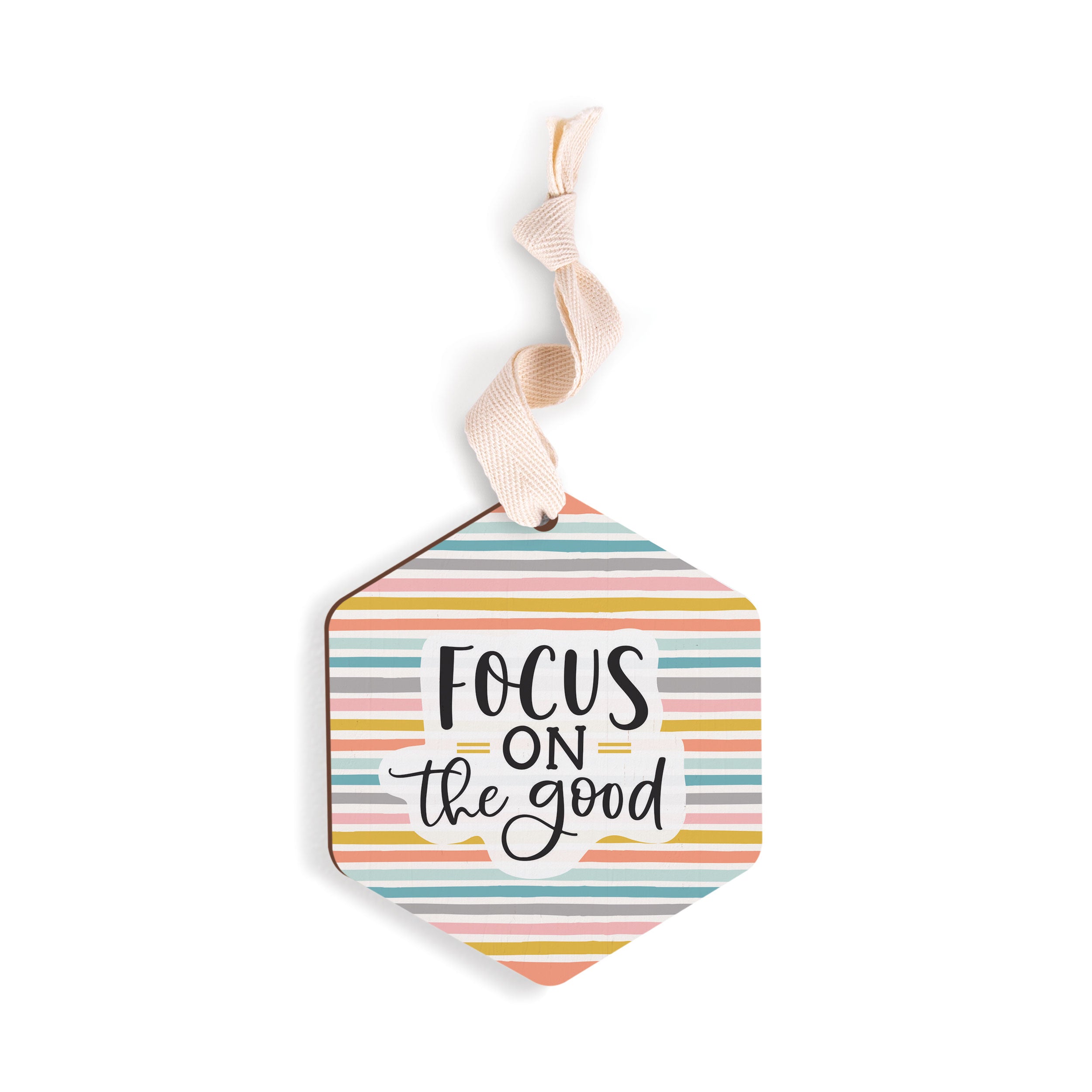 Focus on The Good Decorative Hanging Sign