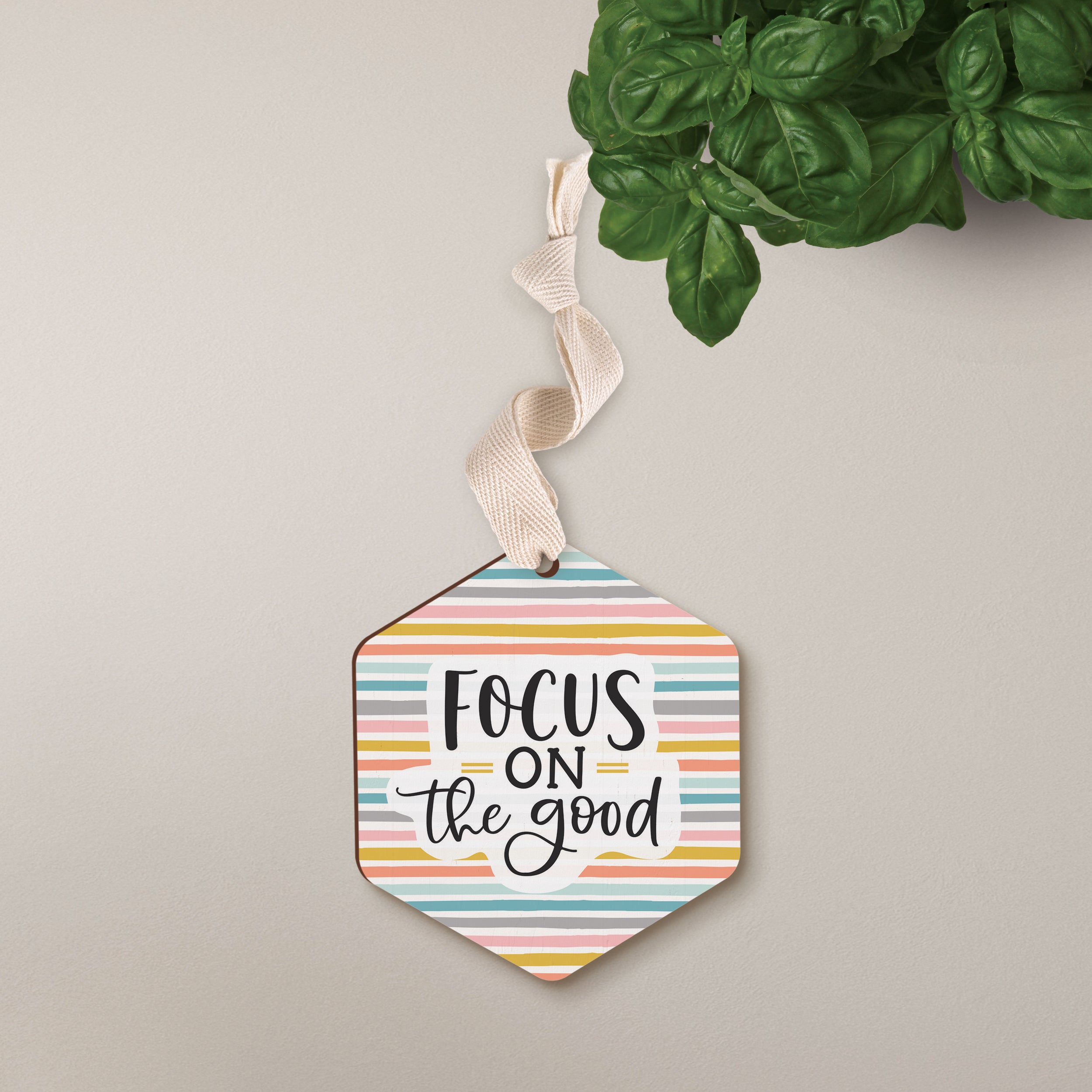 Focus on The Good Decorative Hanging Sign