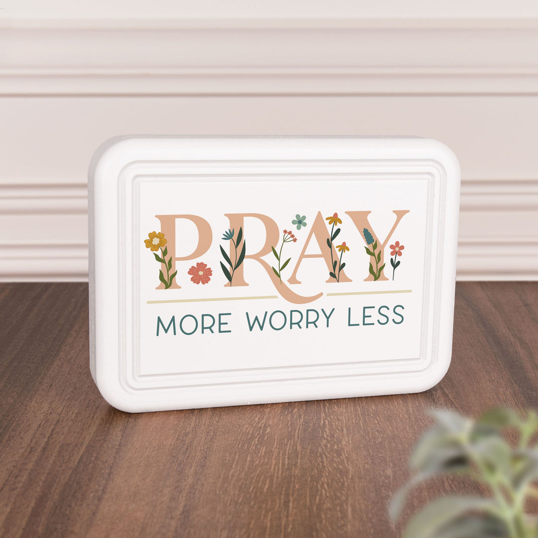 Pray More Worry Less Ornate Tabletop Décor