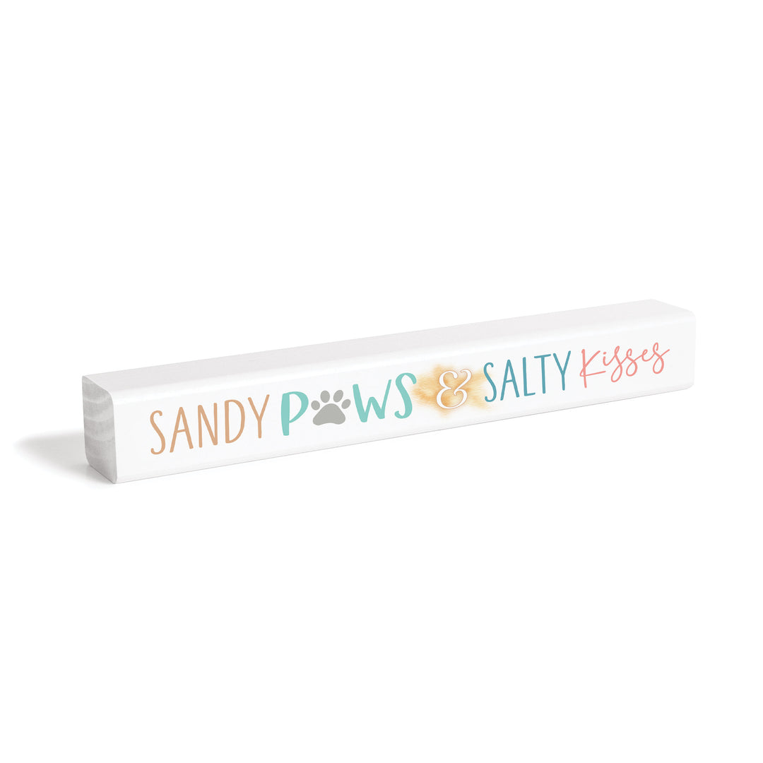 Sandy Paws And Salty Kisses Stick Sign