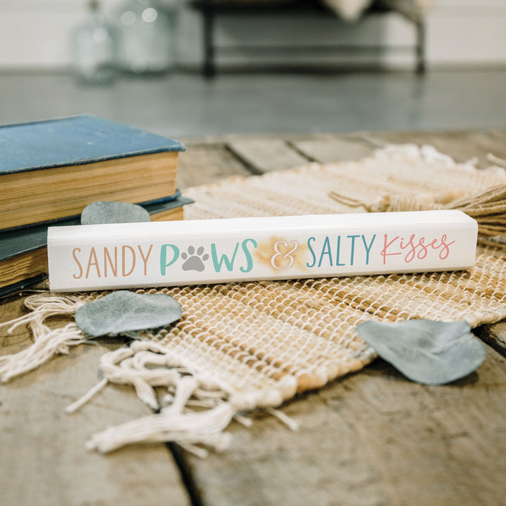 Sandy Paws And Salty Kisses Stick Sign