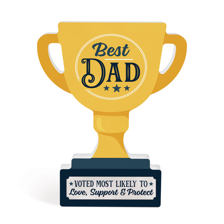 Best Dad. Voted Most Likely To Love, Support And Protect Trophy Cup