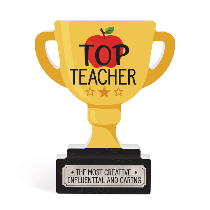 Top Teacher. Voted Most Created, Influential And Caring Trophy Cup