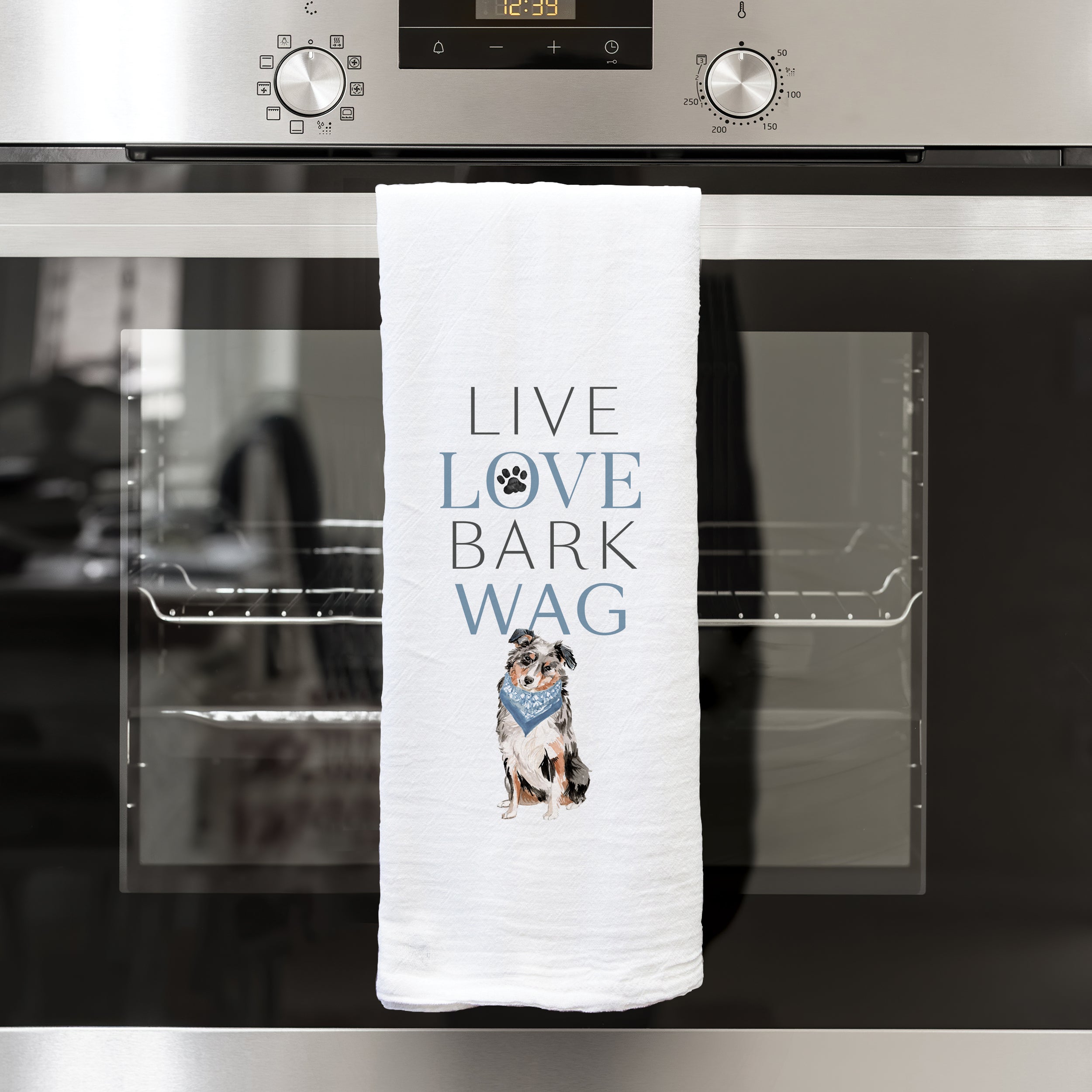 **Live Love Bark Wag Tea Towel
