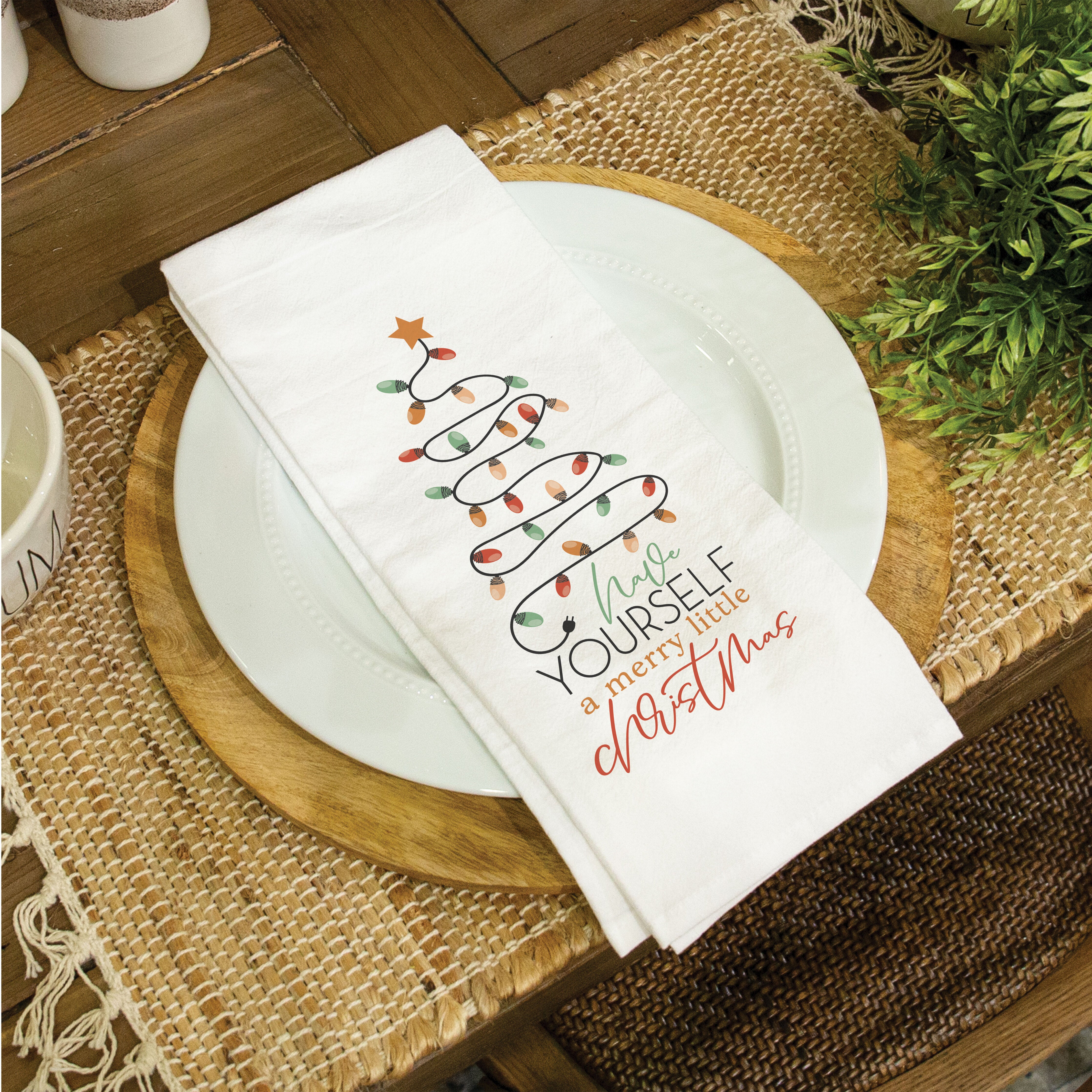 Have Yourself A Merry Little Christmas Tea Towel