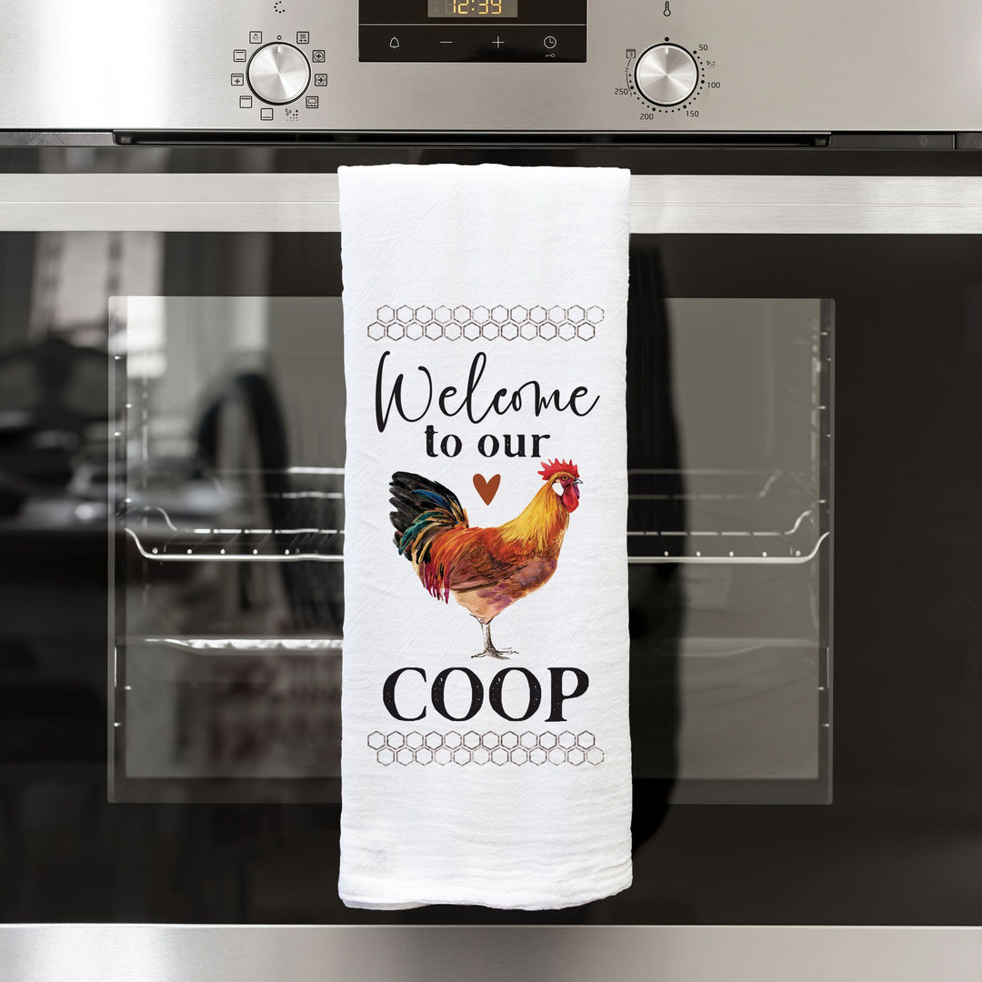 Welcome To Our Coop Tea Towel
