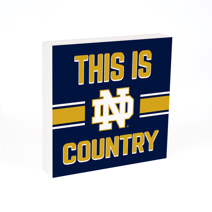 This is (ND) Country - University of Notre Dame Word Block