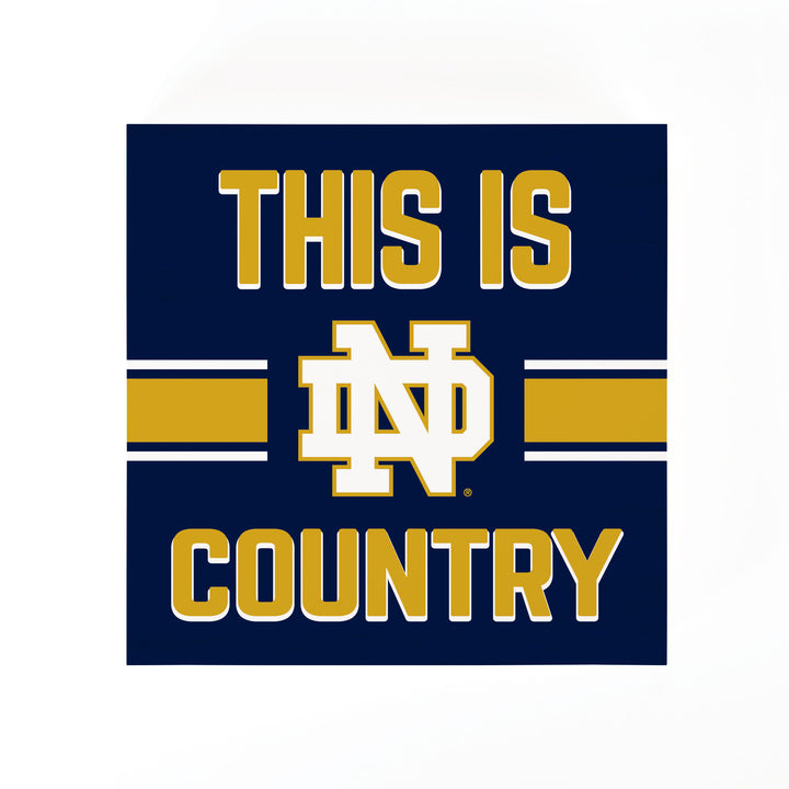This is (ND) Country - University of Notre Dame Word Block