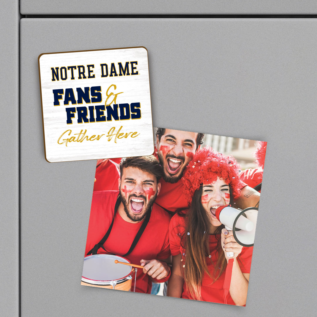 Fans & Friends Gather Here - University of Notre Dame Magnet