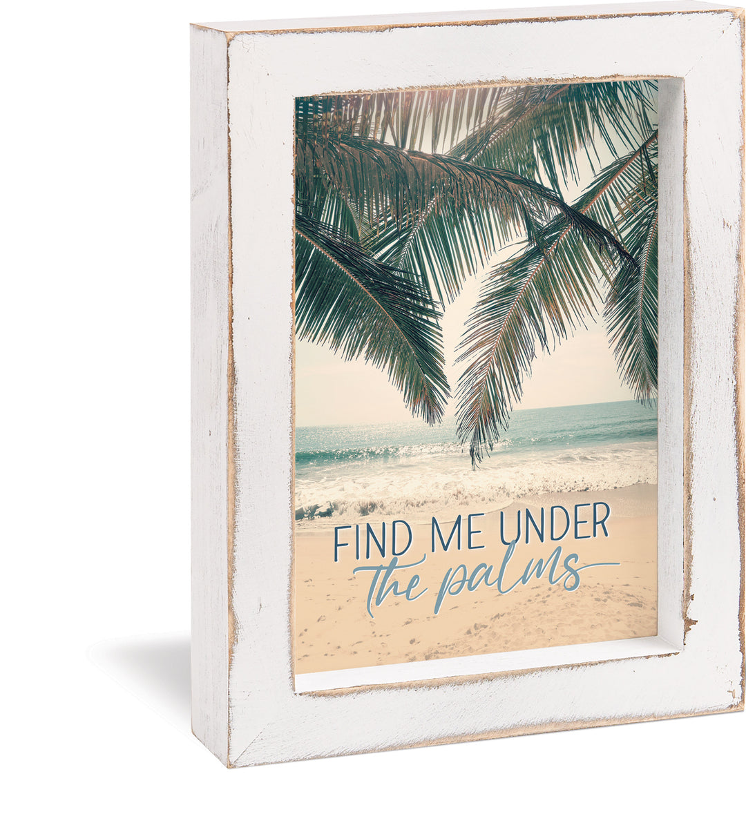 Find Me Under The Palms Framed Art