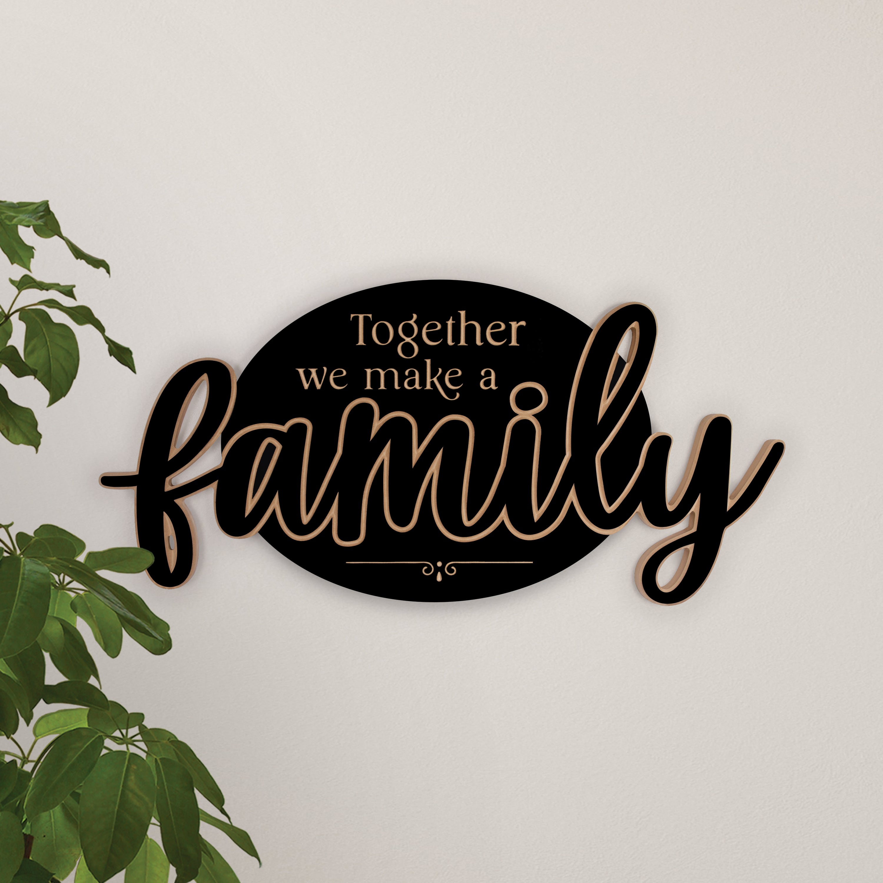Together We Make A Family Ornate Décor