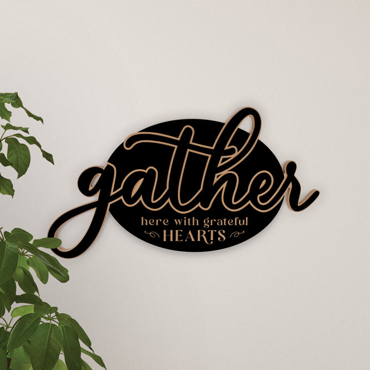 Gather Here With Grateful Hearts Ornate Décor