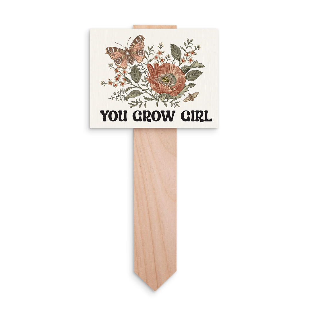 You Grow Girl Garden Sign