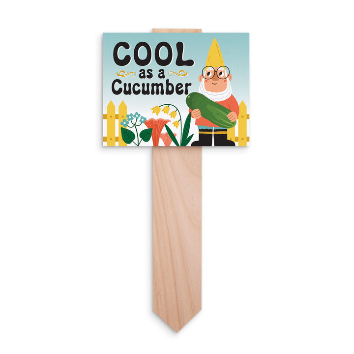 Cool As A Cucumber Garden Sign