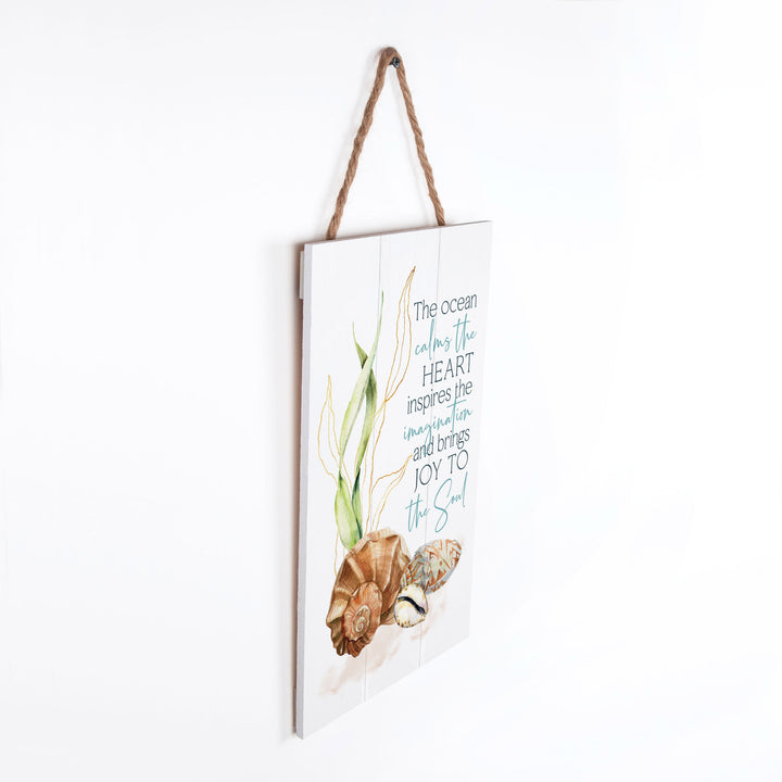 The Ocean Calms The Heart Outdoor Hanging Sign