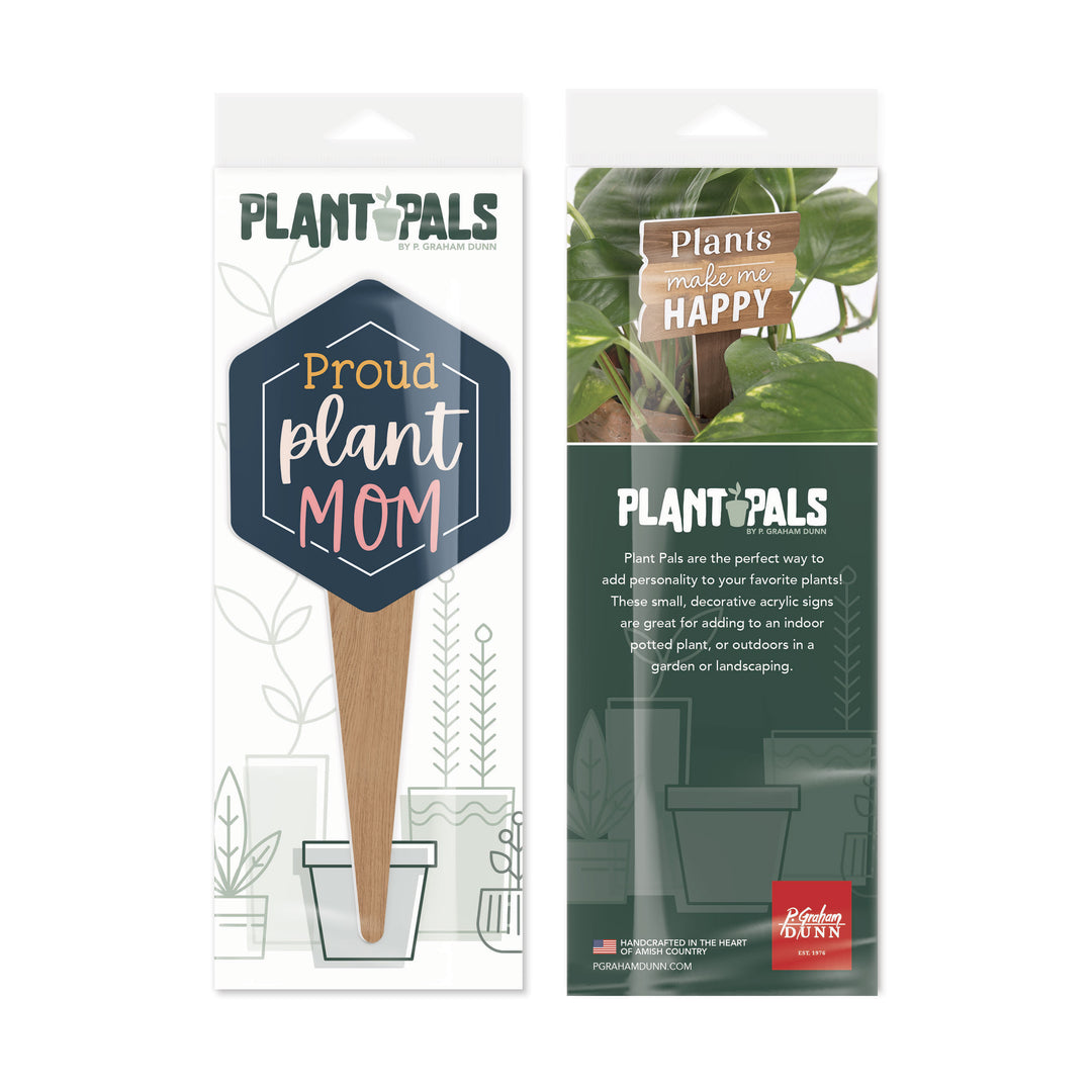 Proud Plant Mom Plant Pal Garden Sign