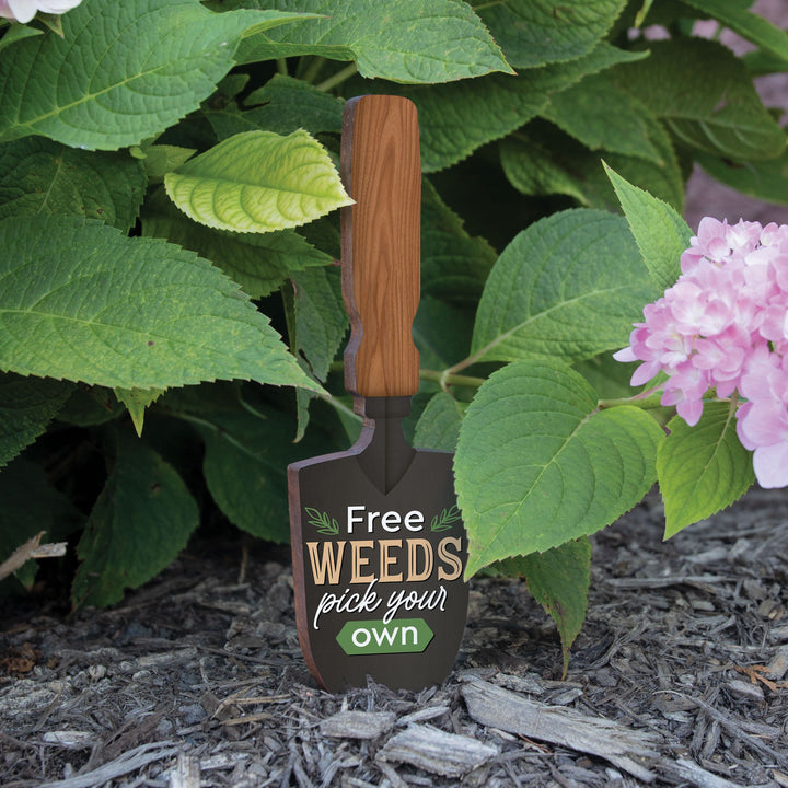 Free Weeds Pull Your Own Shovel Garden Sign