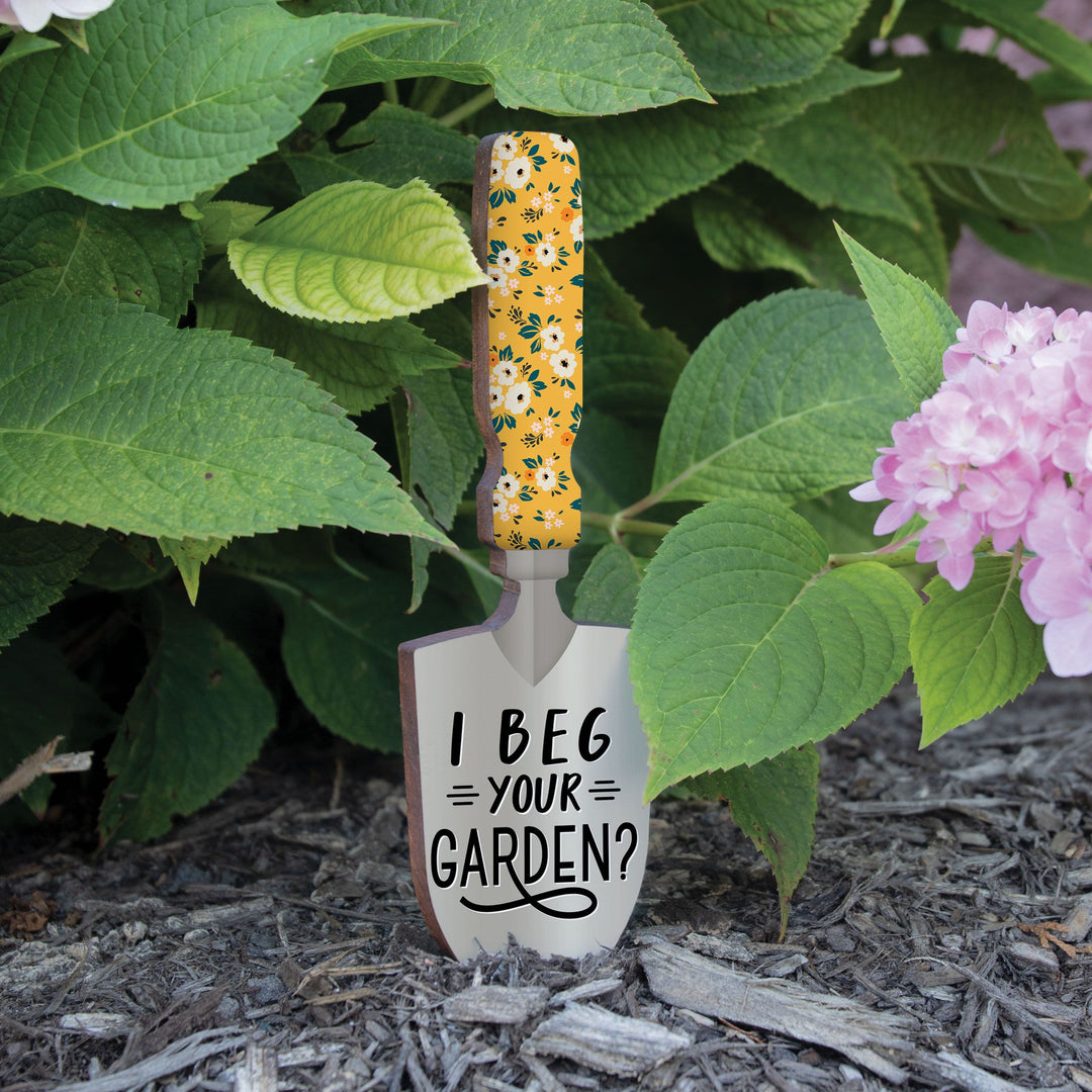 I Beg Your Garden? Shovel Garden Sign