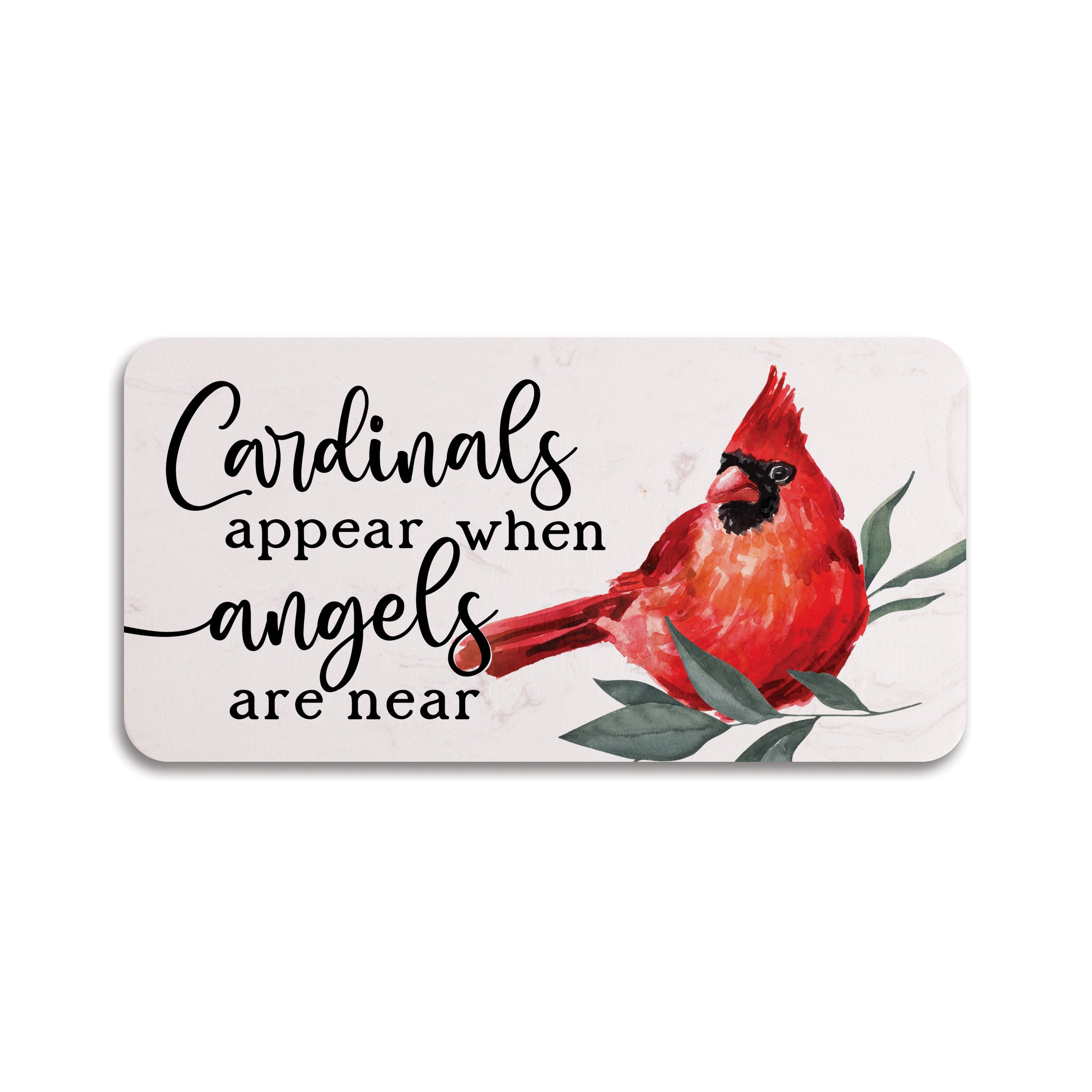 Cardinals Appear When Angels Are Near Garden Stone